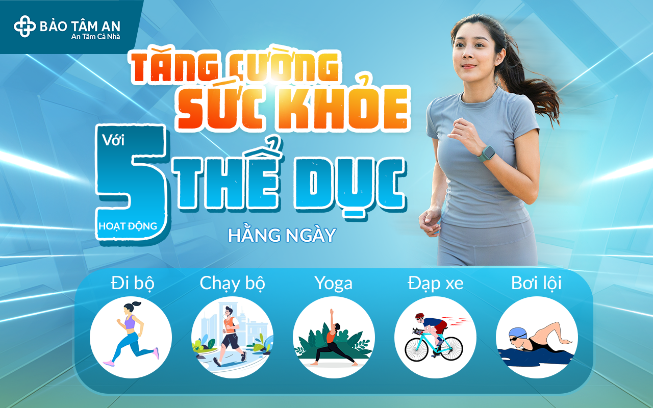 tang-cuong-suc-khoe-voi-5-hoat-dong-the-duc-hang-ngay-nha-thuoc-bao-tam-an